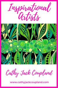 Inspirational Artists.1.Cathy Jack Coupland