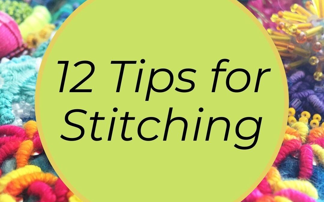 12 Top Tips for Stitching