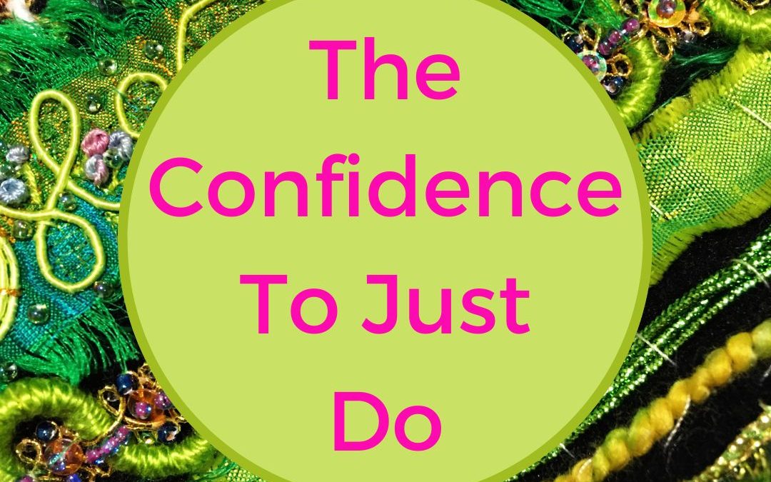 The Confidence to Just Do