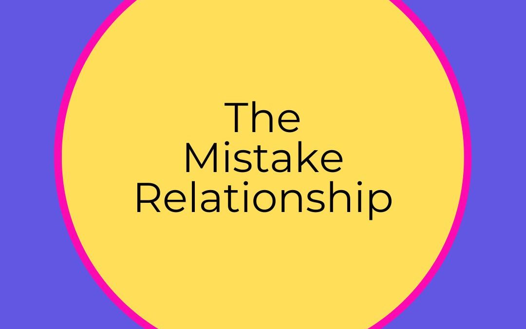 The Mistake Relationship