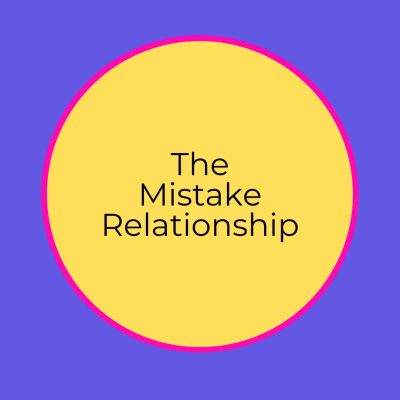 The Mistake Relationship