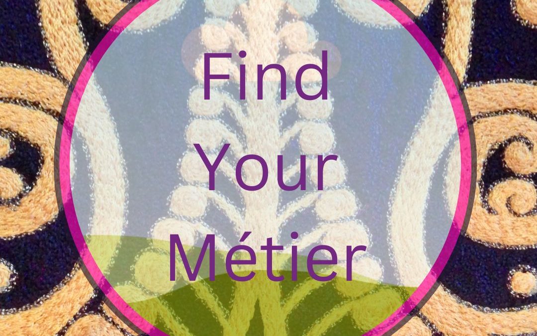 Find Your Métier